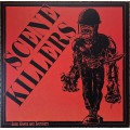 Scene Killers – Bare Hands And Bayonets LP